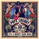 Popa Chubby - It's A Mighty Hard Road